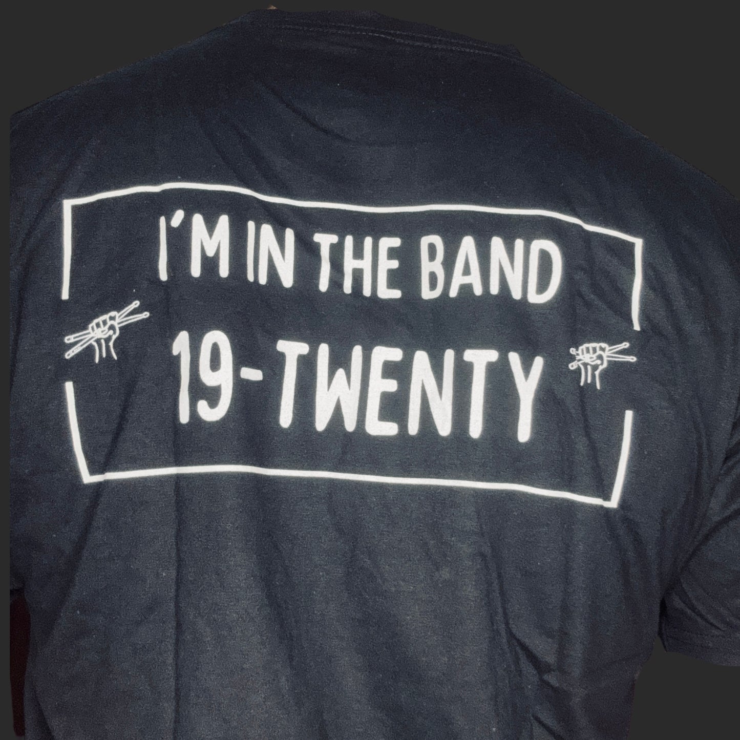 I'm In The Band - Unisex - Round Neck Pack.